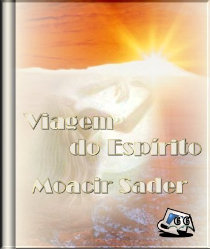 Livro: "Viagem do esp�rito" clique aqui