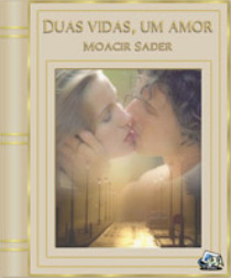 Livro: "Duas vidas, um amor" clique aqui